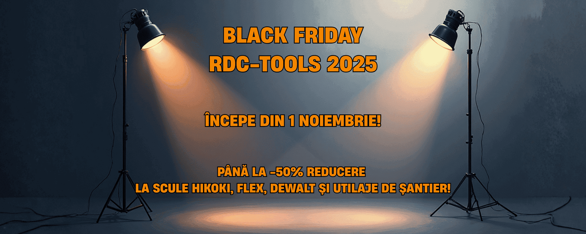 Black Friday 2025 la RDC-TOOLS